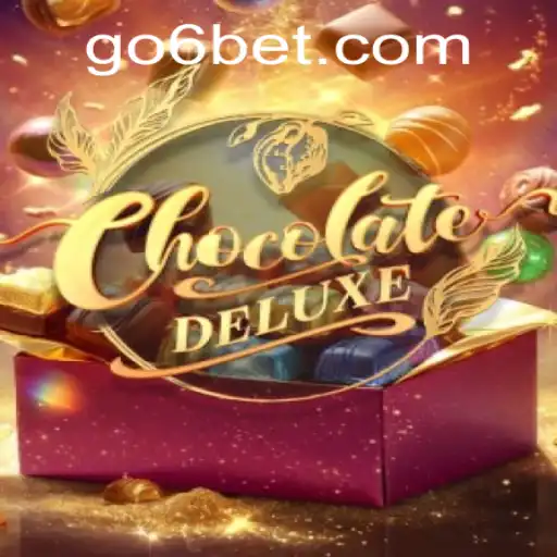 ChocolateDeluxe: The Sweet Sensation Sweeping the Gaming World with 6BET