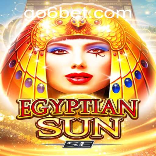 Discover the Exciting World of EgyptianSunSE: A Unique Gaming Experience with 6BET