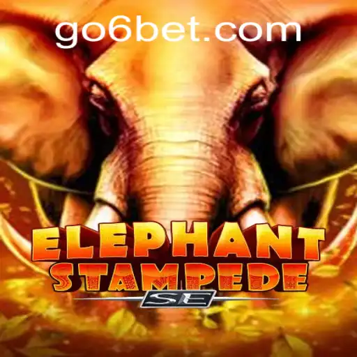 ElephantStampedeSE and the Exciting Gameplay of 6BET