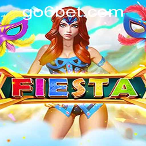 Fiesta: A Comprehensive Guide to the Exciting Game and 6BET Integration
