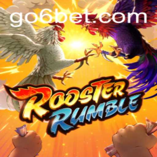 RoosterRumble: Dive Into the Exciting World of Poultry Battles with 6BET